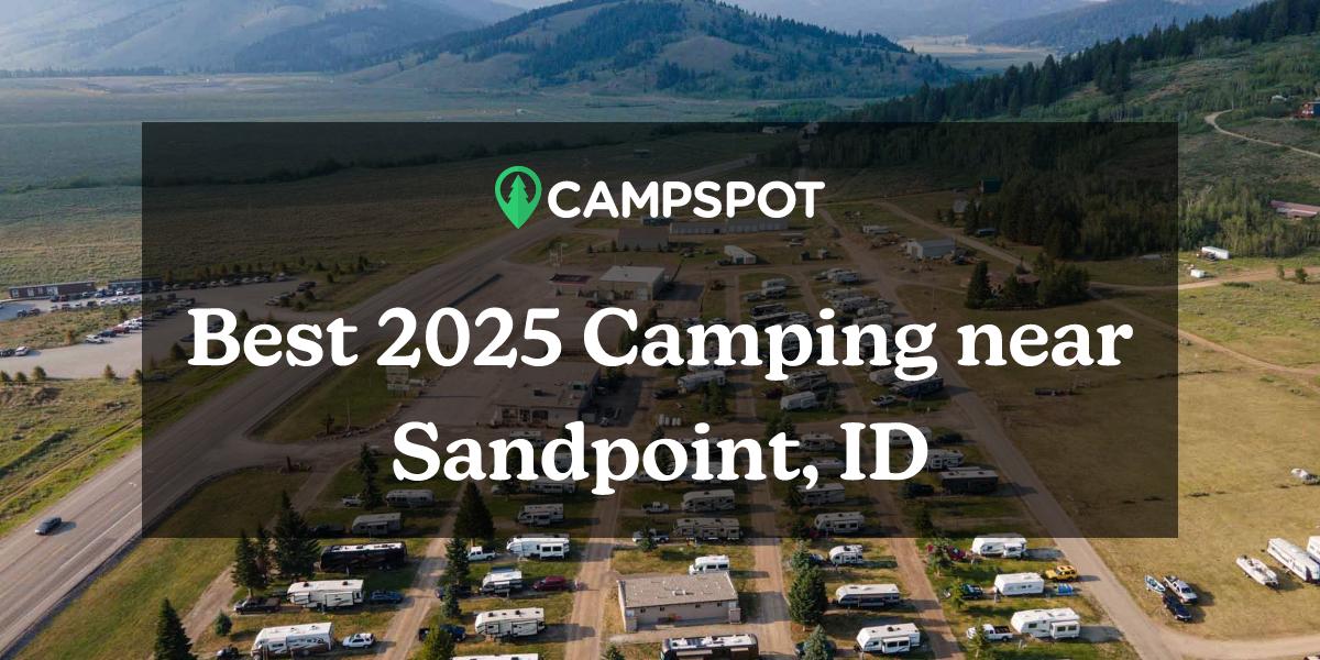 Camping in Sandpoint, ID: 10 Best RV Parks in 2024 - Campspot